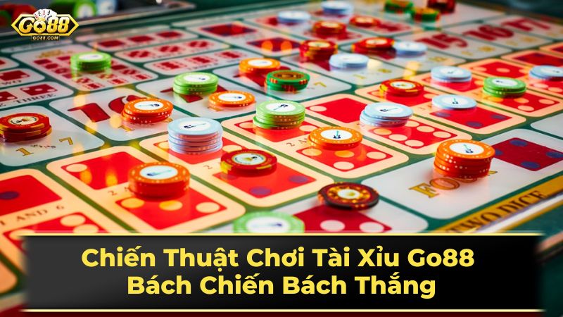 Chiến Thuật Chơi Tài Xỉu Go88 Bách Chiến Bách Thắng 1 Luật chơi Tài Xỉu