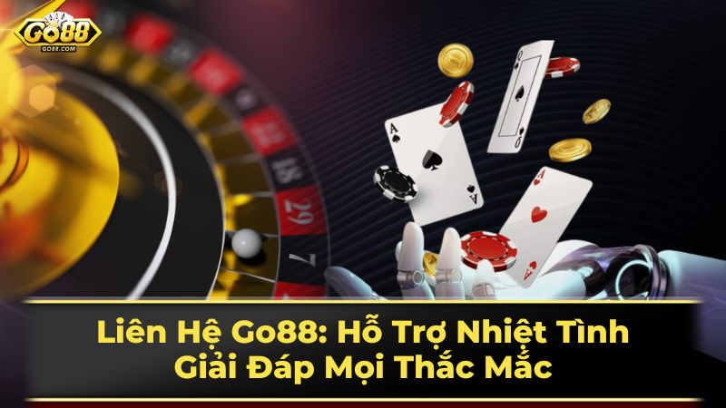 Liên Hệ Go88: Hỗ Trợ Nhiệt Tình, Giải Đáp Mọi Thắc Mắc 3 Cam Kết của Go88 về Hỗ Trợ Khách Hàng